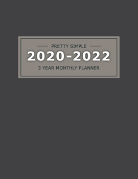 2020~2022  3 YEAR MONTHLY PLANNER: 36 Months Yearly Planner & Monthly Calendar View |Very Simple Design Planner Schedule | Organizer | Great Useful ... Size (Simple Design Planners 2020-2022)