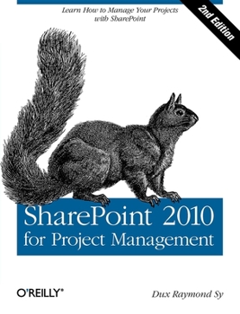 Paperback SharePoint 2010 for Project Management: Learn How to Manage Your Projects with SharePoint Book
