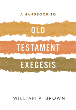 Paperback A Handbook to Old Testament Exegesis Book