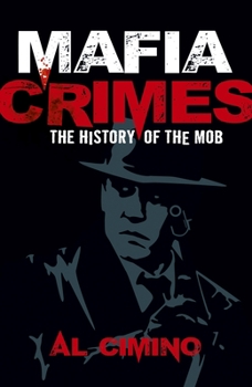 Paperback Mafia Crimes: The History of the Mob Book