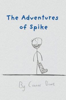 Hardcover The Adventures of Spike [Large Print] Book