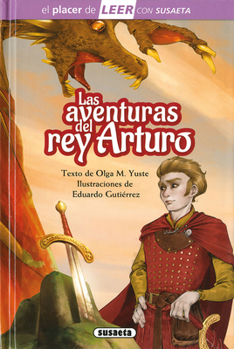 Hardcover Las Aventuras del Rey Arturo: Leer Con Susaeta - Nivel 4 [Spanish] Book