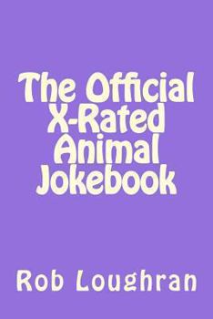 Paperback The Official X-Rated Animal Jokebook Book