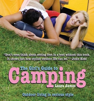 Paperback The Girl's Guide to Camping Book