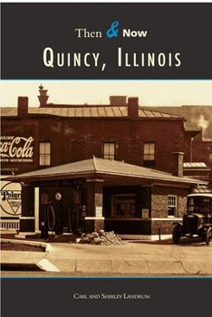 Quincy, Illinois - Book  of the  and Now