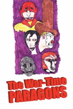 Paperback The War-Time Paragons Book