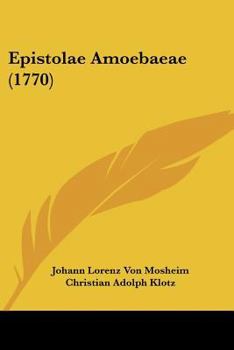 Paperback Epistolae Amoebaeae (1770) [Latin] Book