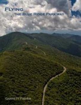 Paperback Flying the Blue Ridge Parkway Book