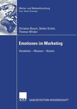 Paperback Emotionen Im Marketing: Verstehen - Messen - Nutzen [German] Book