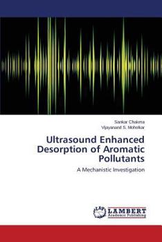Paperback Ultrasound Enhanced Desorption of Aromatic Pollutants Book