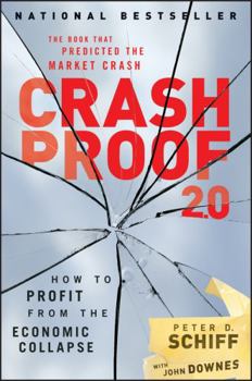 Hardcover Crash Proof 2.0: How to Profit from the Economic Collapse Book