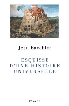 Paperback Esquisse d'une histoire universelle [French] Book