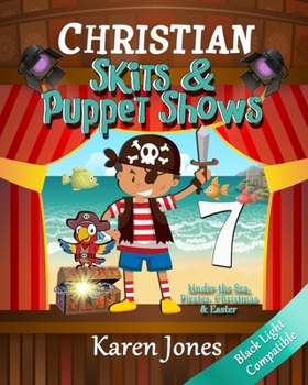 Paperback Christian Skits & Puppet Shows 7: Black Light Compatible Book