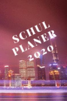Schul Planer 2020: Schülerkalender 2020 (German Edition)