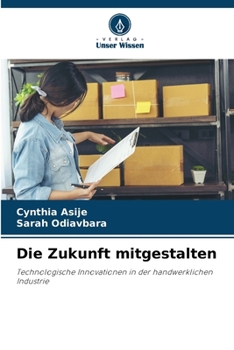 Paperback Die Zukunft mitgestalten [German] Book