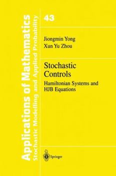 Hardcover Stochastic Controls: Hamiltonian Systems and Hjb Equations Book