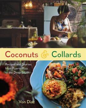 Hardcover Coconuts and Collards: Recipes and Stories from Puerto Rico to the Deep South Book