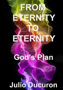 Paperback From Eternity to Eternity: God's Plan Book