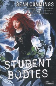 Student Bodies - Book #2 of the Poltergeeks