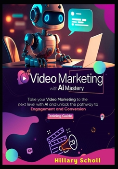 Paperback Video Marketing with AI Mastery Book