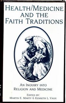Hardcover Health Medicine and Faith Trad Book