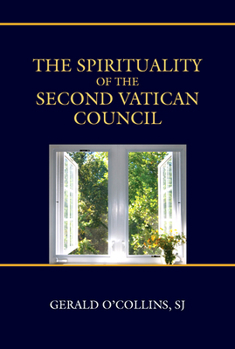 Paperback The Spirituality of the Second Vatican Council Book