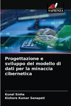 Paperback Progettazione e sviluppo del modello di dati per la minaccia cibernetica [Italian] Book