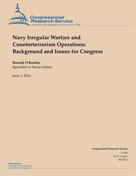 Paperback Navy Irregular Warfare and Counterterrorism Operations: Background and Issues for Congress Book