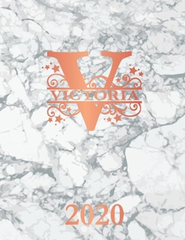 Victoria: 2020. Personalized Name Weekly Planner 2020. Monogram Letter V Notebook Diary. White Marble & Rose Gold Cover. Datebook Calendar Schedule