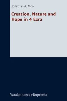 Hardcover Creation, Nature and Hope in 4 Ezra Book