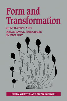 Paperback Form and Transformation: Generative and Relational Principles in Biology Book