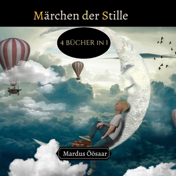 Paperback Märchen der Stille: 4 Bücher in 1 [German] Book