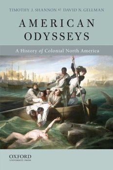 Paperback American Odysseys: A History of Colonial North America Book