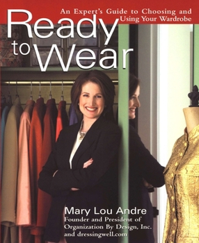 Paperback Ready to Wear: An Expert's Guide to Choosing and Using Your Wardrobe Book
