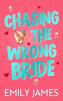 Paperback Chasing the Wrong Bride: A Billionaire Grumpy Boss Enemies to Lovers Romance Book
