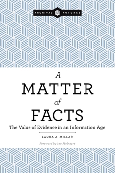 Paperback A Matter of Facts: The Value of Evidence in an Information Age Book