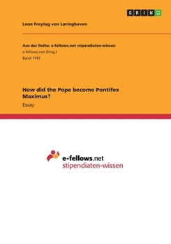 Paperback How did the Pope become Pontifex Maximus? Book