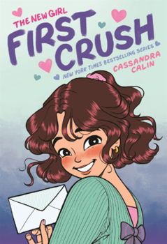 Library Binding New Girl: First Crush Book