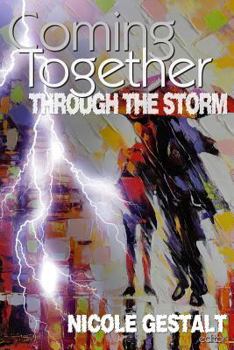 Paperback Coming Together: Through the Storm Book
