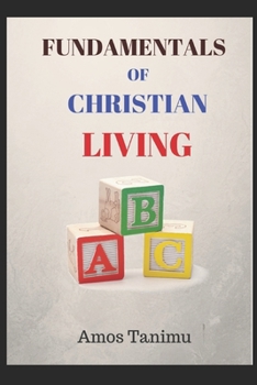 Paperback Fundamentals of Christian Living Book