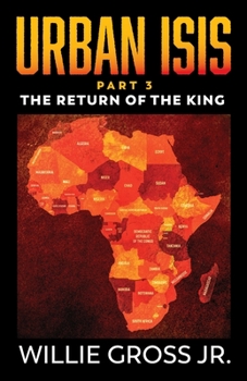 Paperback Urban Isis: Part 3 The Return of the King Book