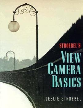 Paperback Stroebel's View Camera Basics Book