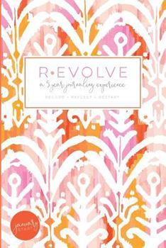 Paperback Revolve Journal Cherish: A 5 Year Journaling Experience January Start Book