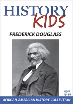 History Kids - Frederick Douglass