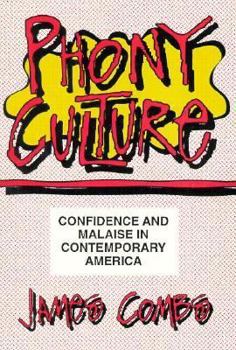 Paperback Phony Culture: Confidence & Malaise in Contemporary America Book