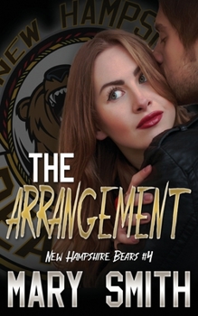 The Arrangement - Book #4 of the New Hampshire Bears