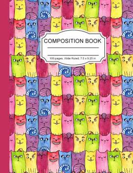 Paperback Composition Book: Colorful Kawaii Cats in Rows Wide Ruled Paper Lined Notebook Journal for Girls Teens Kids Students Back to School Cute Book