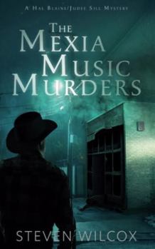 Paperback The Mexia Music Murders (Hal Blaine / Judee Sill Mystery) Book