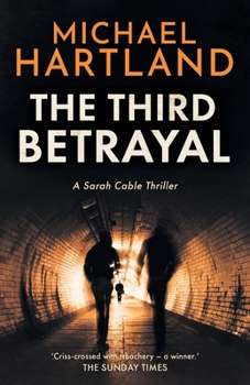 The Third Betrayal - Book #3 of the Sarah Cable