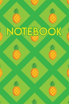 Notebook: Fruit Pineapple 110 Blank Lined College Ruled Journal